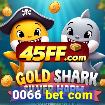 0066 bet com